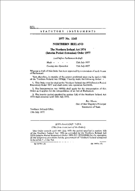 The Northern Ireland Act 1974 (Interim Period Extension) Order 1977