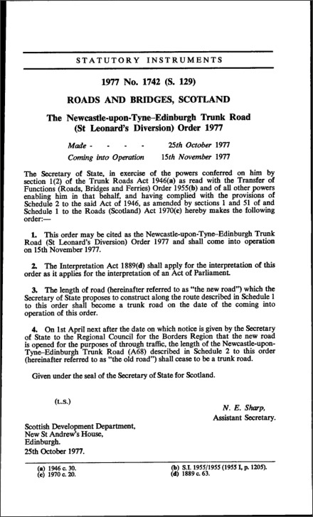 The Newcastle-upon-Tyne—Edinburgh Trunk Road (St Leonard’s Diversion) Order 1977