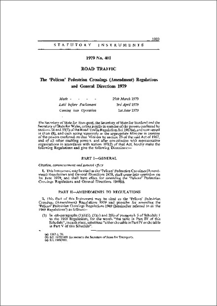The 'Pelican' Pedestrian Crossings (Amendment) Regulations and General Directions 1979