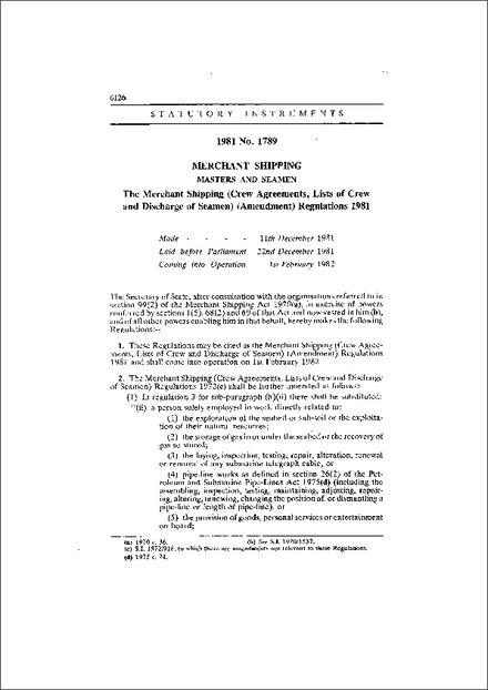 The Merchant Shipping (Crew Agreements, Lists of Crew and Discharge of Seamen) (Amendment) Regulations 1981