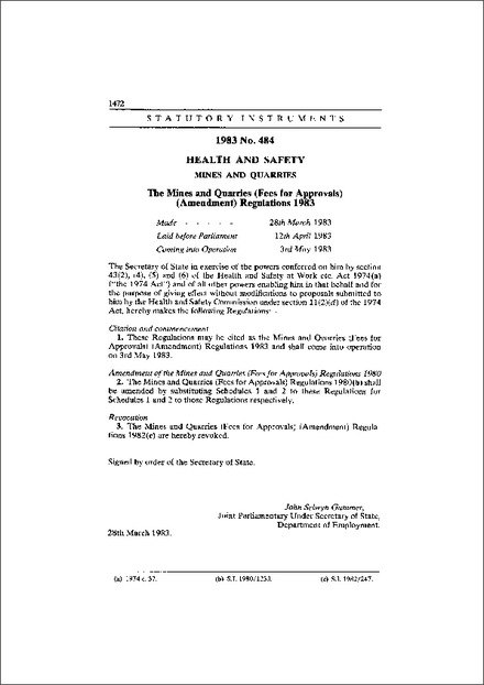 The Mines and Quarries (Fees for Approvals) (Amendment) Regulations 1983