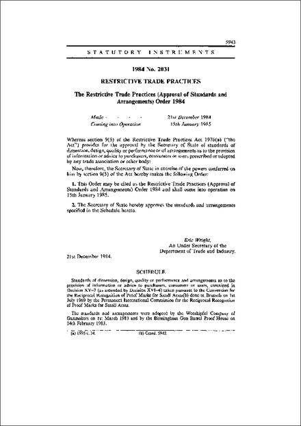 The Restrictive Trade Practices (Approval of Standards and Arrangements) Order 1984