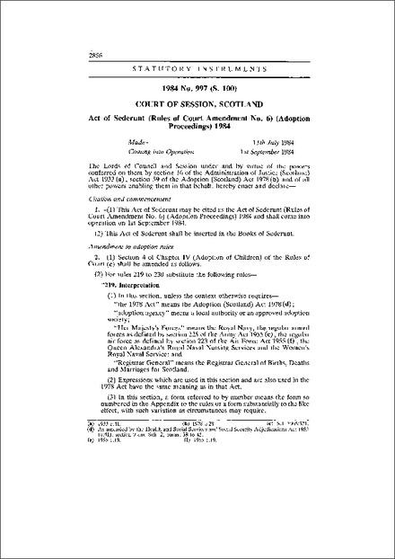 Act of Sederunt (Rules of Court Amendment No. 6) (Adoption Proceedings) 1984