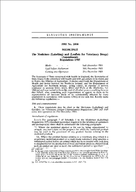 The Medicines (Labelling) and (Leaflets for Veterinary Drugs) (Amendment) Regulations 1985