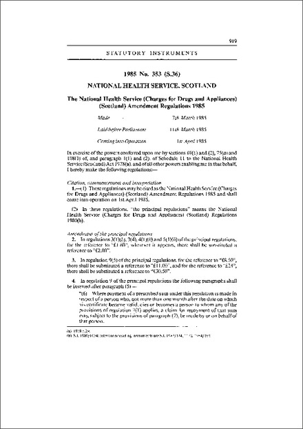 The National Health Service (Charges for Drugs and Appliances) (Scotland) Amendment Regulations 1985