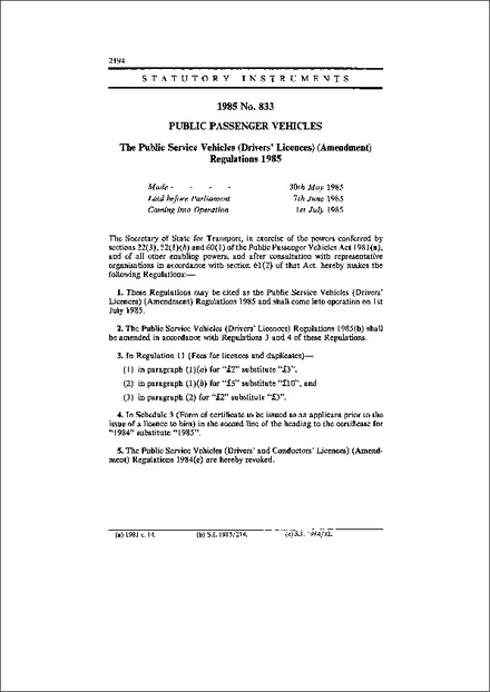 The Public Service Vehicles (Drivers' Licences) (Amendment) Regulations 1985