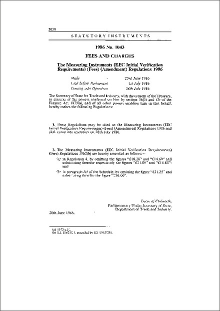 The Measuring Instruments (EEC Initial Verification Requirements) (Fees) (Amendment) Regulations 1986