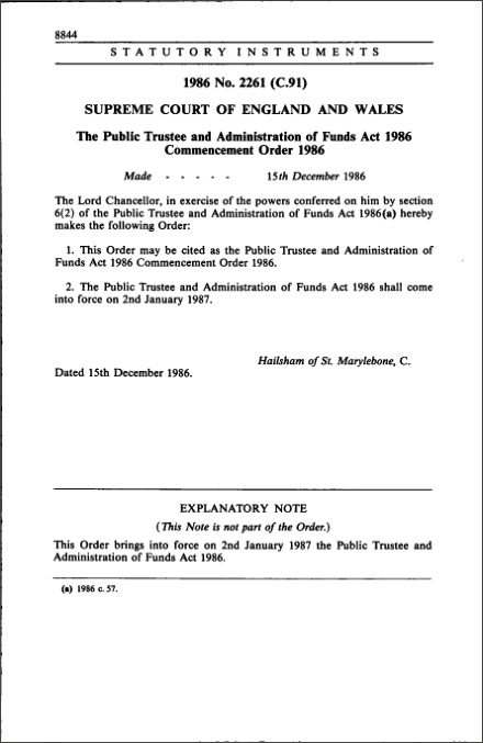 The Public Trustee and Administration of Funds Act 1986 Commencement Order 1986