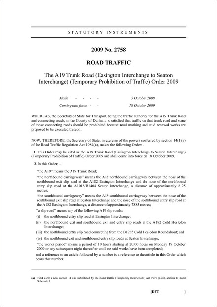 The A19 Trunk Road (Easington Interchange to Seaton Interchange) (Temporary Prohibition of Traffic) Order 2009