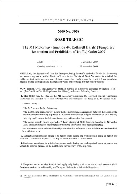 The M1 Motorway (Junction 44, Rothwell Haigh) (Temporary Restriction and Prohibition of Traffic) Order 2009