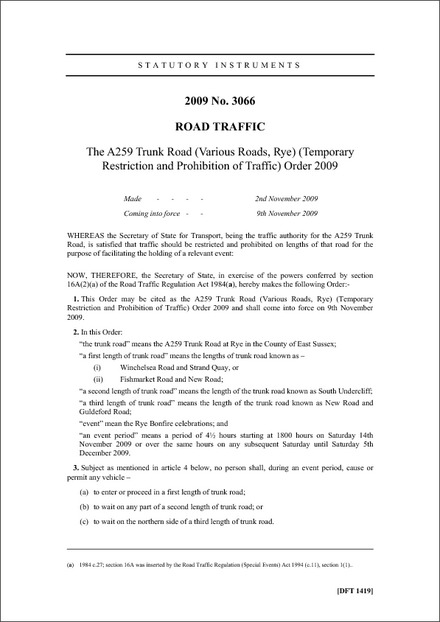 The A259 Trunk Road (Various Roads, Rye) (Temporary Restriction and Prohibition of Traffic) Order 2009