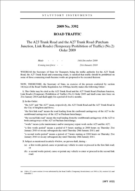 The A23 Trunk Road and the A27 Trunk Road (Patcham Junction, Link Roads) (Temporary Prohibition of Traffic) (No.2) Order 2009