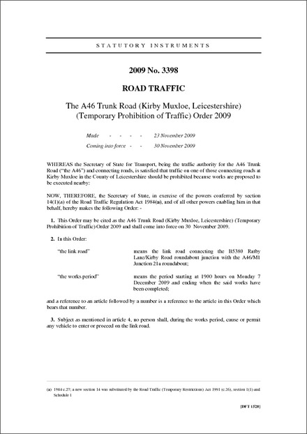 The A46 Trunk Road (Kirby Muxloe, Leicestershire) (Temporary Prohibition of Traffic) Order 2009