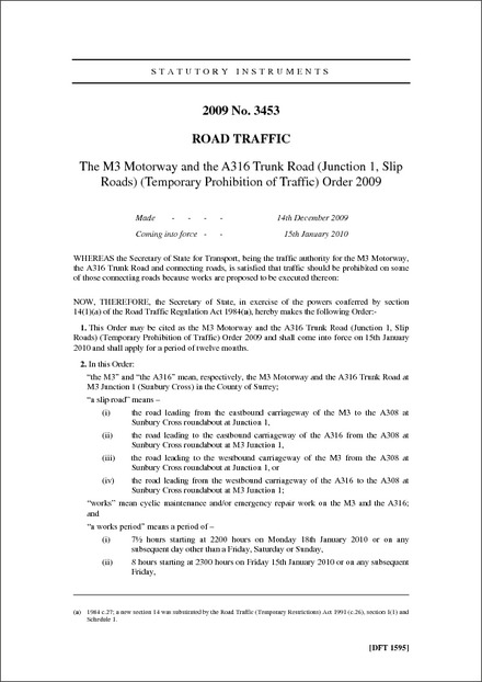 The M3 Motorway and the A316 Trunk Road (Junction 1, Slip Roads) (Temporary Prohibition of Traffic) Order 2009