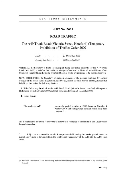 The A49 Trunk Road (Victoria Street, Hereford) (Temporary Prohibition of Traffic) Order 2009