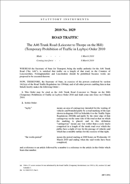 The A46 Trunk Road (Leicester to Thorpe on the Hill) (Temporary Prohibition of Traffic in Laybys) Order 2010