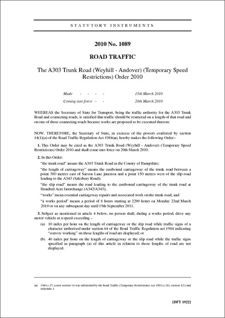 The A303 Trunk Road (Weyhill - Andover) (Temporary Speed Restrictions) Order 2010