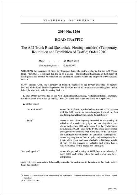 The A52 Trunk Road (Saxondale, Nottinghamshire) (Temporary Restriction and Prohibition of Traffic) Order 2010