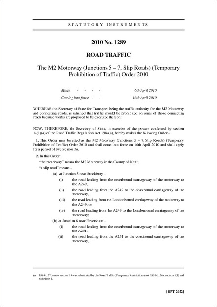 The M2 Motorway (Junctions 5 – 7, Slip Roads) (Temporary Prohibition of Traffic) Order 2010