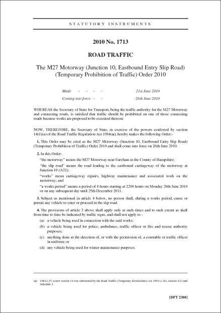 The M27 Motorway (Junction 10, Eastbound Entry Slip Road) (Temporary Prohibition of Traffic) Order 2010