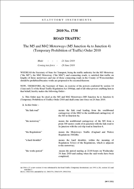 The M5 and M42 Motorways (M5 Junction 4a to Junction 4) (Temporary Prohibition of Traffic) Order 2010