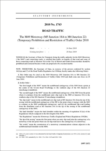 The M49 Motorway (M5 Junction 18A to M4 Junction 22) (Temporary Prohibition and Restriction of Traffic) Order 2010