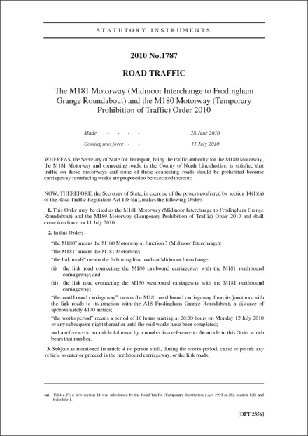 The M181 Motorway (Midmoor Interchange to Frodingham Grange Roundabout) and the M180 Motorway (Temporary Prohibition of Traffic) Order 2010