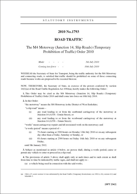 The M4 Motorway (Junction 14, Slip Roads) (Temporary Prohibition of Traffic) Order 2010