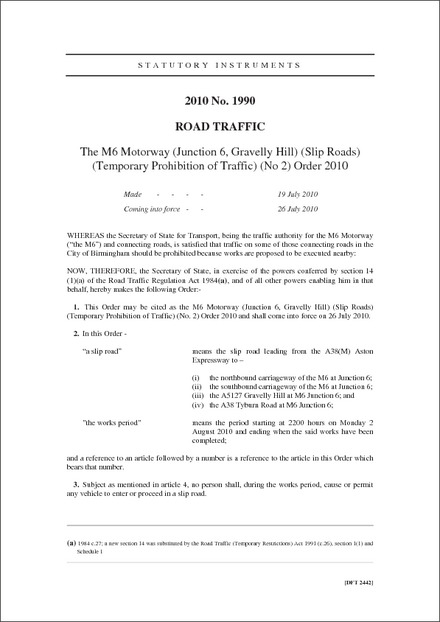 The M6 Motorway (Junction 6, Gravelly Hill) (Slip Roads) (Temporary Prohibition of Traffic) (No 2) Order 2010
