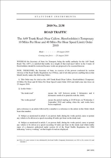 The A49 Trunk Road (Near Callow, Herefordshire) (Temporary 10 Miles Per Hour and 40 Miles Per Hour Speed Limit) Order 2010