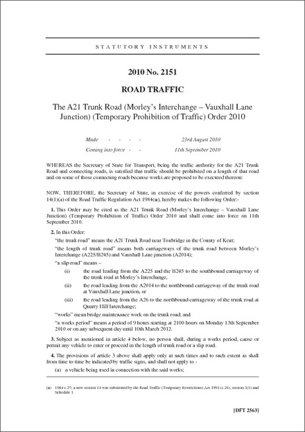 The A21 Trunk Road (Morley’s Interchange – Vauxhall Lane Junction) (Temporary Prohibition of Traffic) Order 2010