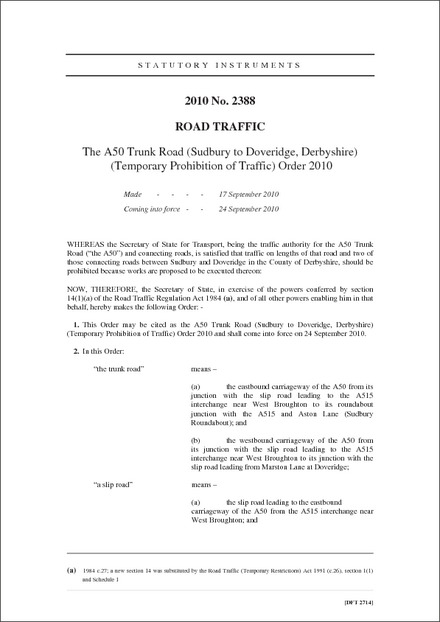 The A50 Trunk Road (Sudbury to Doveridge, Derbyshire) (Temporary Prohibition of Traffic) Order 2010