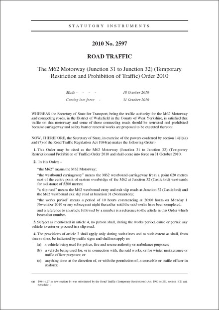The M62 Motorway (Junction 31 to Junction 32) (Temporary Restriction and Prohibition of Traffic) Order 2010