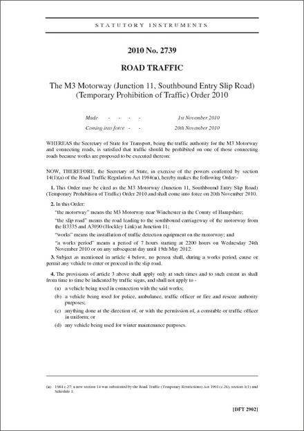 The M3 Motorway (Junction 11, Southbound Entry Slip Road) (Temporary Prohibition of Traffic) Order 2010