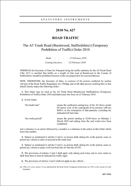 The A5 Trunk Road (Burntwood, Staffordshire) (Temporary Prohibition of Traffic) Order 2010