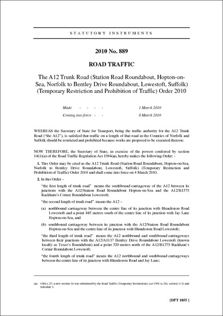 The A12 Trunk Road (Station Road Roundabout, Hopton-on-Sea, Norfolk to Bentley Drive Roundabout, Lowestoft, Suffolk) (Temporary Restriction and Prohibition of Traffic) Order 2010