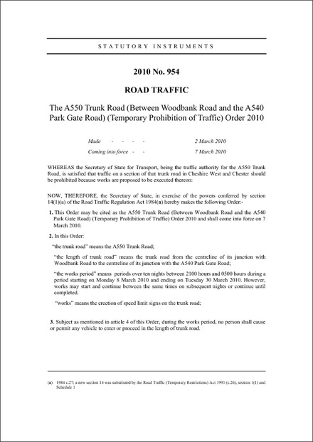 The A550 Trunk Road (Between Woodbank Road and the A540 Park Gate Road) (Temporary Prohibition of Traffic) Order 2010