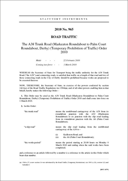 The A38 Trunk Road (Markeaton Roundabout to Palm Court Roundabout, Derby) (Temporary Prohibition of Traffic) Order 2010