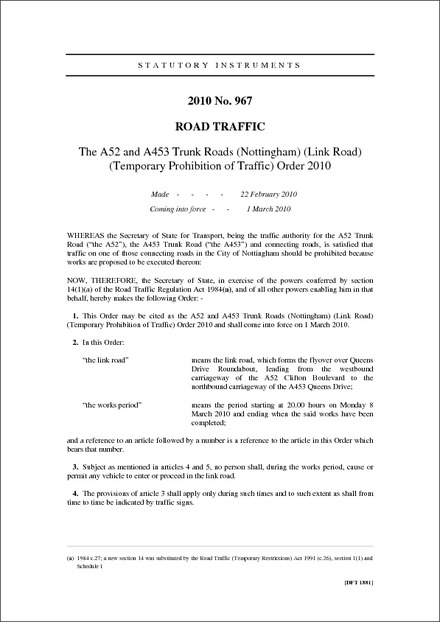 The A52 and A453 Trunk Roads (Nottingham) (Link Road) (Temporary Prohibition of Traffic) Order 2010