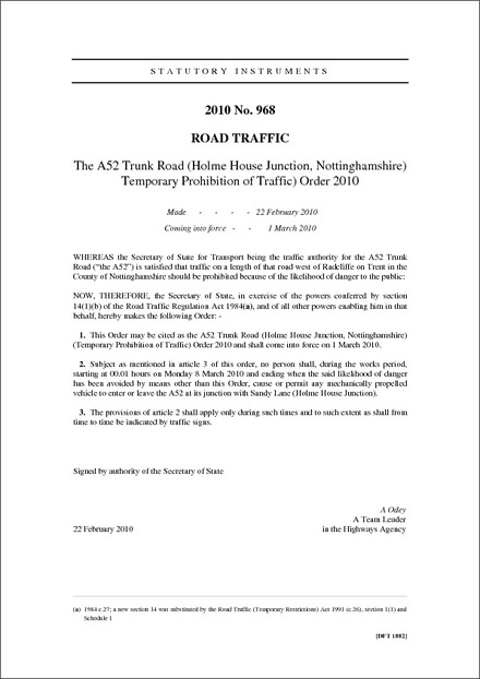 The A52 Trunk Road (Holme House Junction, Nottinghamshire) Temporary Prohibition of Traffic) Order 2010