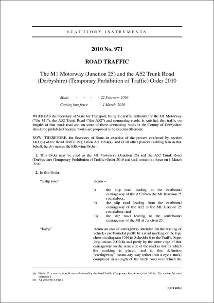The M1 Motorway (Junction 25) and the A52 Trunk Road (Derbyshire) (Temporary Prohibition of Traffic) Order 2010
