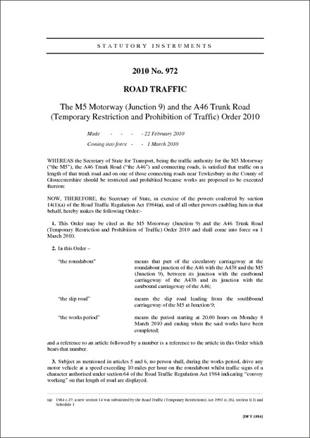 The M5 Motorway (Junction 9) and the A46 Trunk Road (Temporary Restriction and Prohibition of Traffic) Order 2010