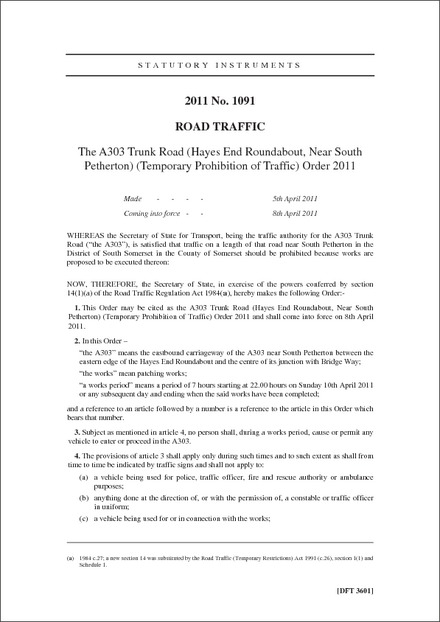 The A303 Trunk Road (Hayes End Roundabout, Near South Petherton) (Temporary Prohibition of Traffic) Order 2011