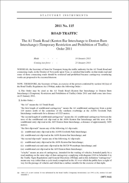 The A1 Trunk Road (Kenton Bar Interchange to Denton Burn Interchange) (Temporary Restriction and Prohibition of Traffic) Order 2011