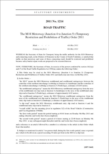 The M18 Motorway (Junction 4 to Junction 5) (Temporary Restriction and Prohibition of Traffic) Order 2011