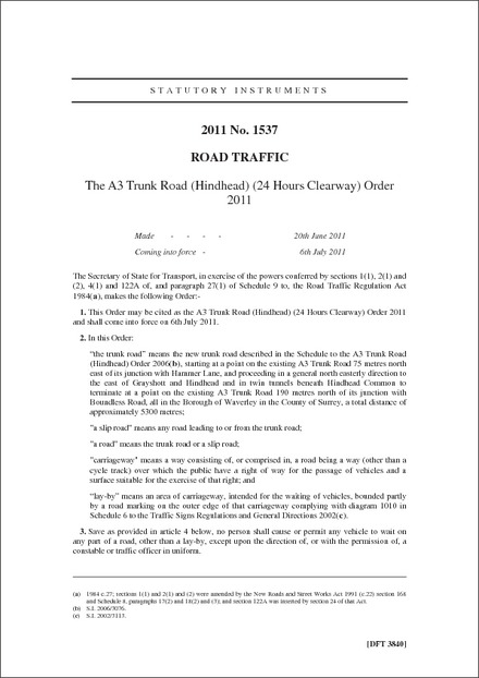 The A3 Trunk Road (Hindhead) (24 Hours Clearway) Order 2011