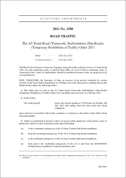 The A5 Trunk Road (Tamworth, Staffordshire) (Slip Roads) (Temporary Prohibition of Traffic) Order 2011