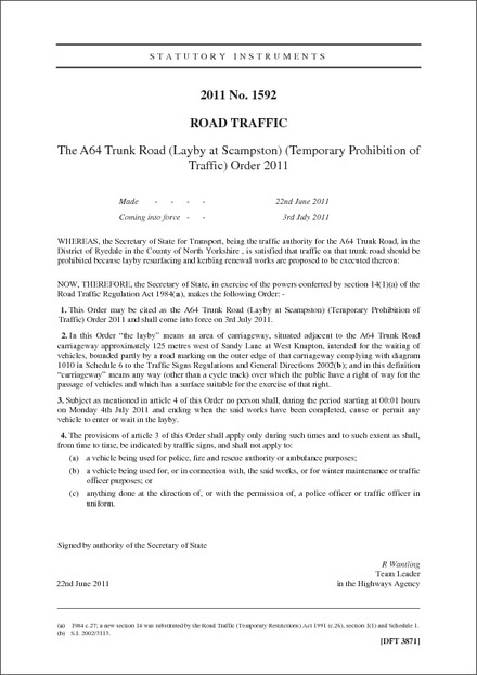 The A64 Trunk Road (Layby at Scampston) (Temporary Prohibition of Traffic) Order 2011