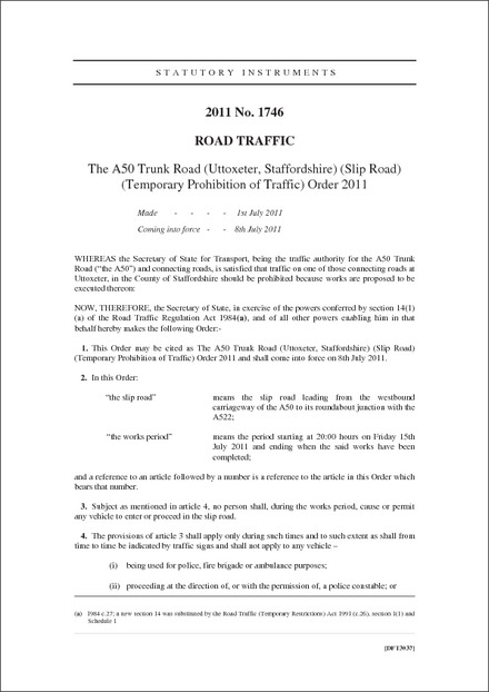 The A50 Trunk Road (Uttoxeter, Staffordshire) (Slip Road) (Temporary Prohibition of Traffic) Order 2011
