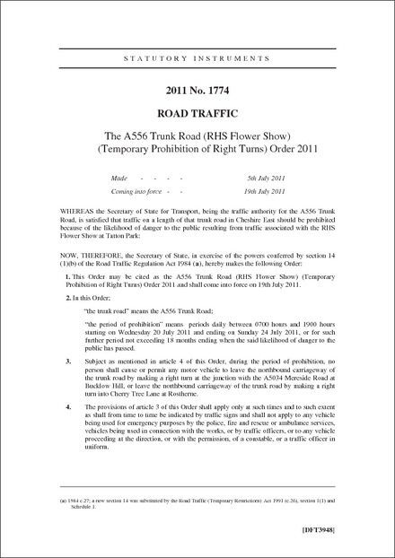 The A556 Trunk Road (RHS Flower Show) (Temporary Prohibition of Right Turns) Order 2011